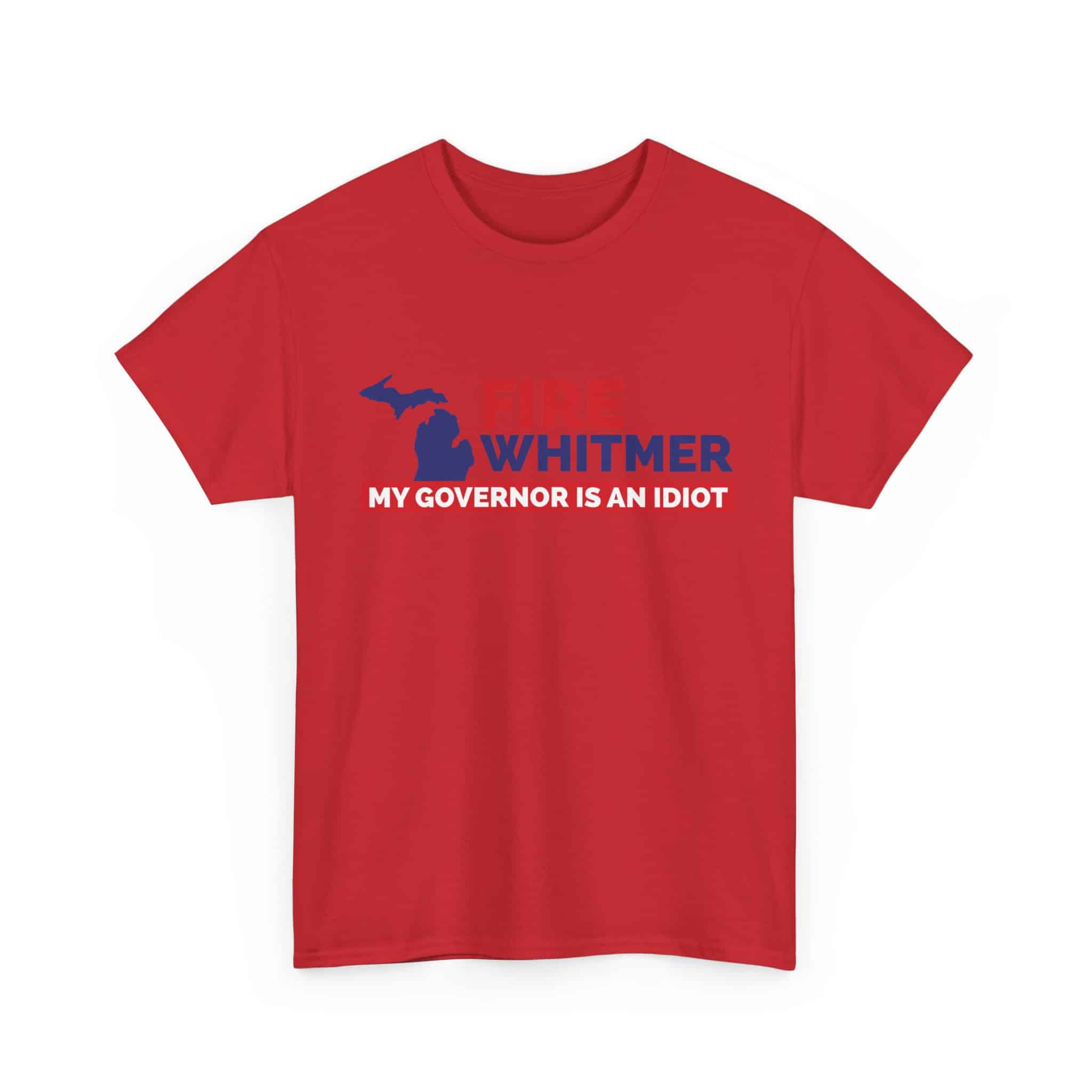 My Governor is an Idiot - Fire Whitmer Heavy Cotton Tee - Image 35